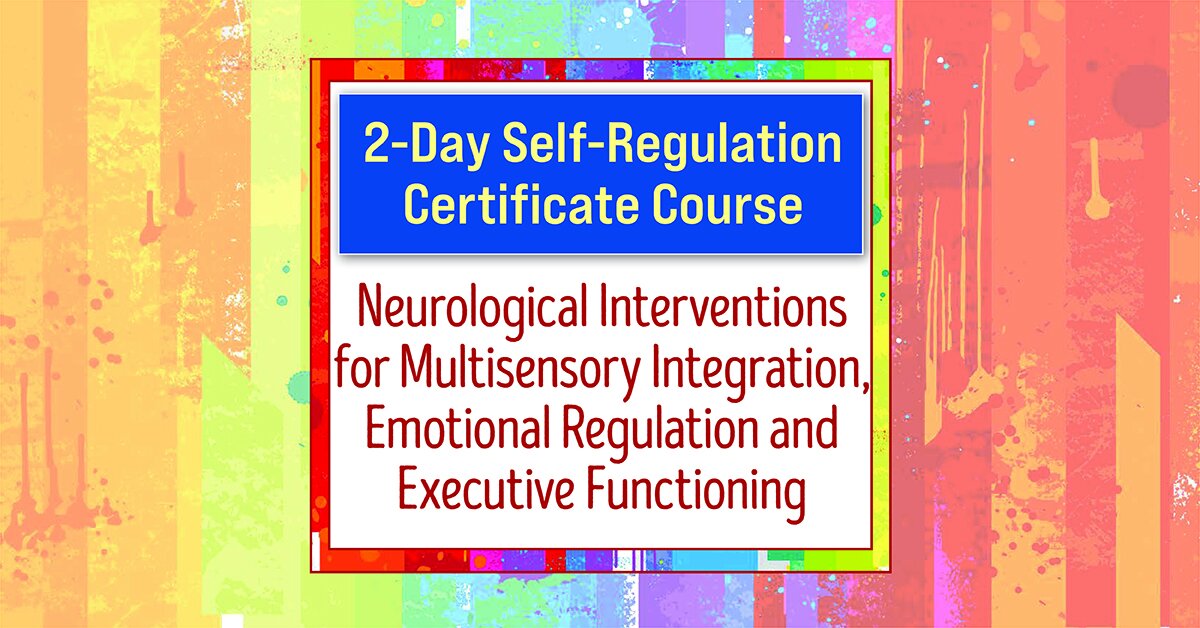 Varleisha D. Gibbs - 2-Day Advanced Training! - Neuroscience and Self-Regulation Techniques for Kids with Autism, ADHD & Sensory Disorders