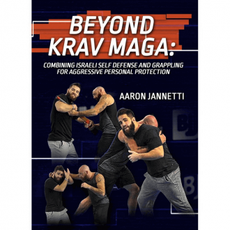 Aaron Jannetti - Beyond Krav Maga