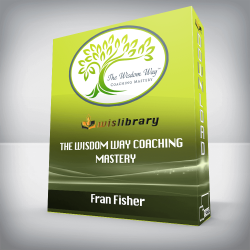 Fran Fisher - The Wisdom Way Coaching Mastery