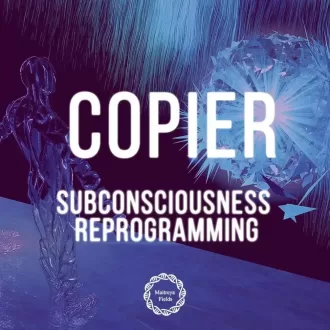 Maitreya - Copier v3 Subconsciousness Reprogramming Updated