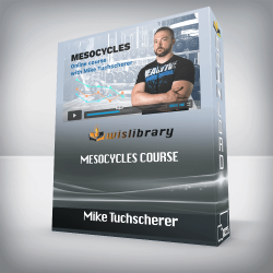 Mike Tuchscherer - Mesocycles Course