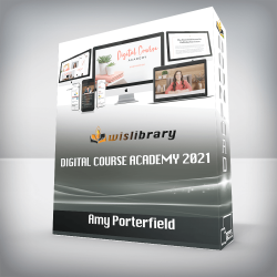 Amy Porterfield - Digital Course Academy 2021