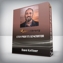 Dave Kettner - Etsy Profits Generator