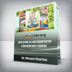 Dr. Himani Sharma - Diploma In Naturopathy - Foundation Course