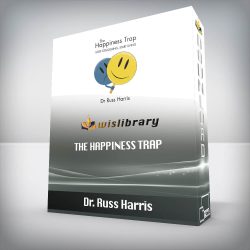 Dr. Russ Harris - The Happiness Trap