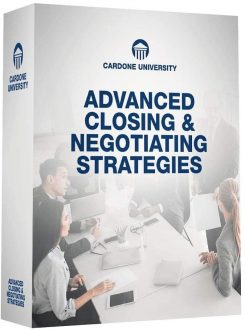 Grant Cardone - Advanced Closing and Negotiating Strategies