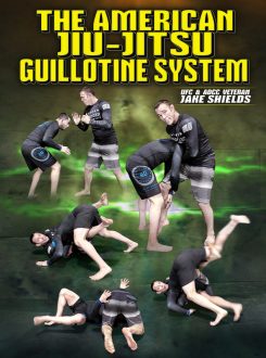 Jake Shields - The American Jiu Jitsu Guillotine System