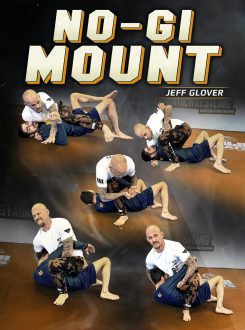 Jeff Glover - No Gi Mount