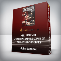 John Danaher - New Wave Jiu Jitsu: A New Philosophy Of Submissions Escapes