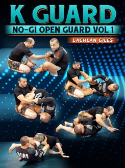 Lachlan Giles - No Gi Open Guard Volume 1: K Guard