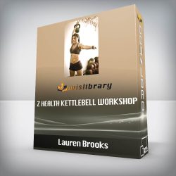 Lauren Brooks - Z Health Kettlebell Workshop