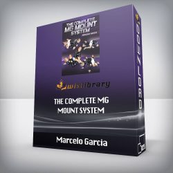 Marcelo Garcia - The Complete MG Mount System