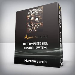 Marcelo Garcia - The Complete Side Control System