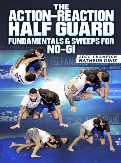 Matheus Diniz - The Action-Reaction Half Guard