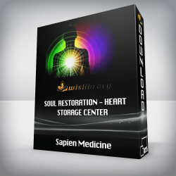 Sapien Medicine - Soul Restoration - Heart Storage Center