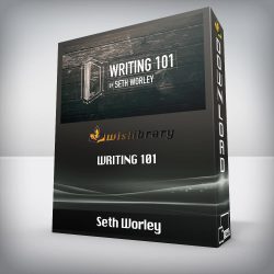 Seth Worley - Writing 101