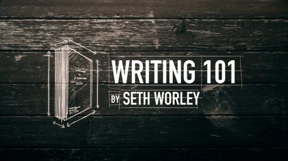 Seth Worley - Writing 101