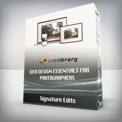 Signature Edits - Web Design Essentials For Photographers