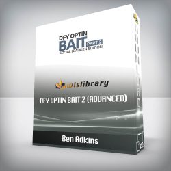 Ben Adkins - DFY Optin Bait 2 (Advanced)