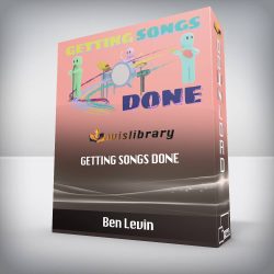 Ben Levin - Getting Songs Done