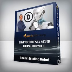 Bitcoin Trading Robot - Cryptocurrency Never Losing Formula