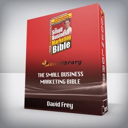 David Frey - The Small Business Marketing Bible