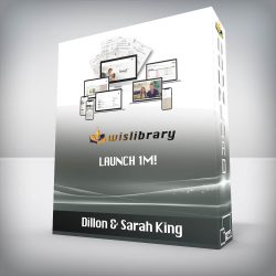 Dillon & Sarah King - Launch 1M!