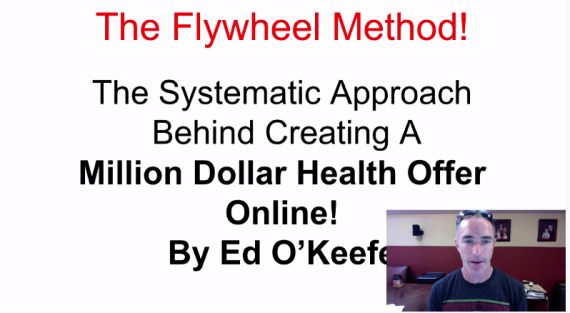 Ed O’Keefe - Million Dollar Health Offer Masterclass