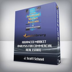 J. Scott Scheel - Advanced Market Analysis for Commercial Real Estate