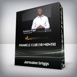 Jermaine Griggs - Pinnacle Club (10 Month)