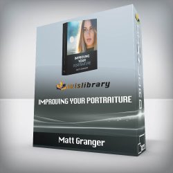 Matt Granger - Improving your Portraiture