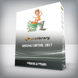 Monica Main - Raising Capital 2017