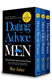 Ray Asher - Dating Advice for Men 1,2,3