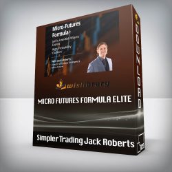 Simpler Trading Jack Roberts - Micro Futures Formula Elite