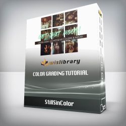 StillSinColor - Color Grading Tutorial
