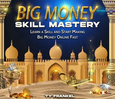 Ty Frankel - Big Money Skill Mastery