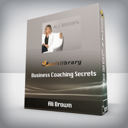 Ali Brown - Business Coaching Secrets