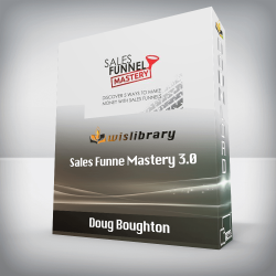 Doug Boughton - Sales Funne Mastery 3.0