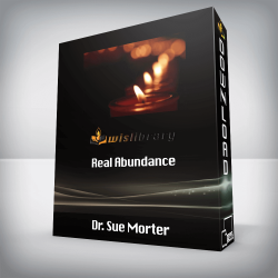 Dr. Sue Morter - Real Abundance