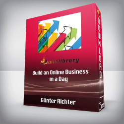 Günter Richter - Build an Online Business in a Day