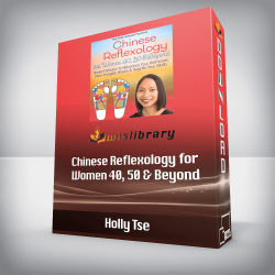 Holly Tse - Chinese Reflexology for Women 40, 50 & Beyond