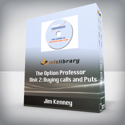 Jim Kenney - The Option Professor - Disk 2: Buying calls and Puts