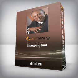 Jim Lee - Knowing God