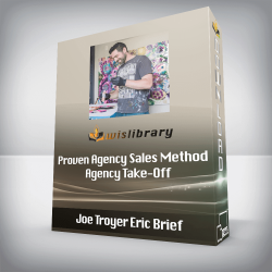 Joe Troyer Eric Brief - Proven Agency Sales Method + Agency Take-Off