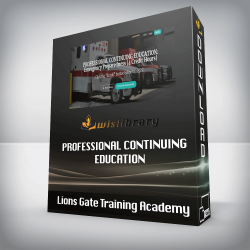 Lions Gate Training Academy - PROFESSIONAL CONTINUING EDUCATION: Emergency Preparedness (4 Credit Hours)