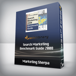 Marketing Sherpa - Search Marketing Benchmark Guide 2008