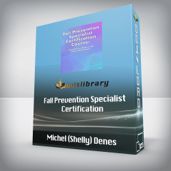 Michel (Shelly) Denes - Fall Prevention Specialist Certification