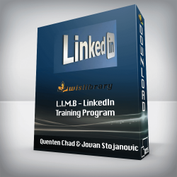 Quenten Chad & Jovan Stojanovic - L.I.M.B - LinkedIn Training Program