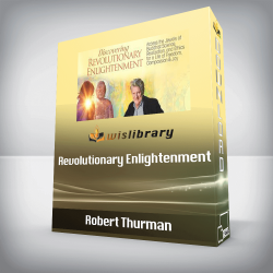 Robert Thurman - Revolutionary Enlightenment