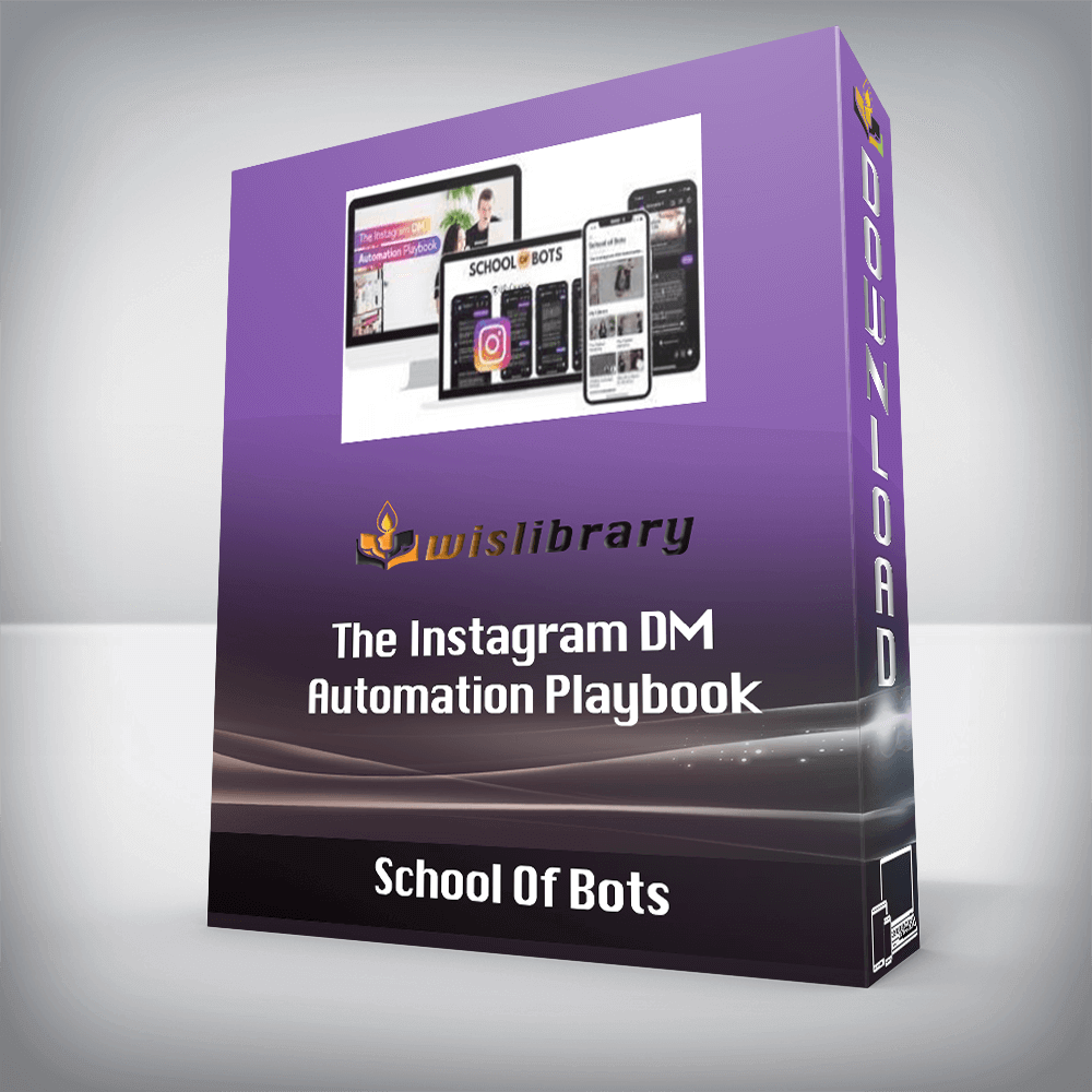 School Of Bots – The Instagram DM Automation Playbook